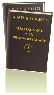 Nachklänge zur Gralsbotschaft